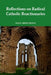 Reflections on Radical Catholic Reactionaries by Dave Armstrong