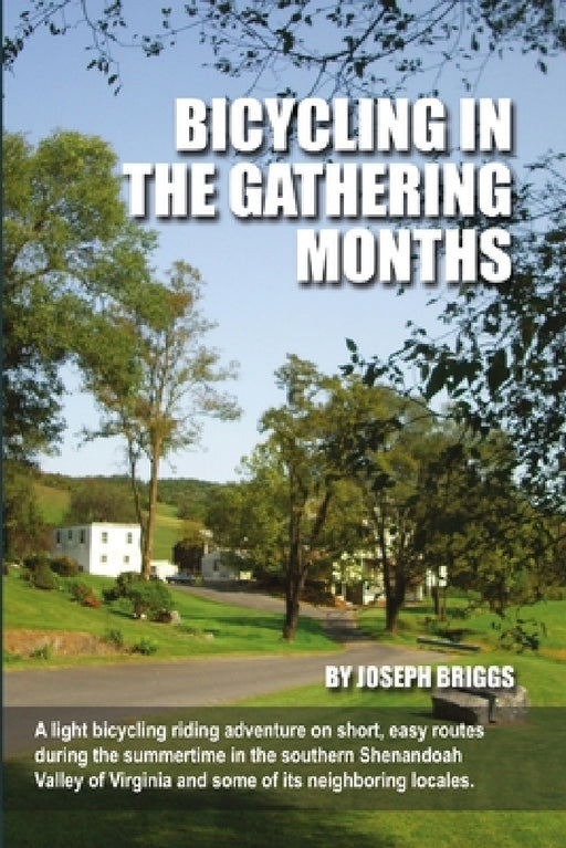 Bicycling In The Gathering Months by Joseph Briggs