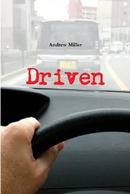 Driven by Andrew Miller
