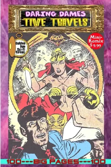 Daring Dames: Time Travels by Mini Komix