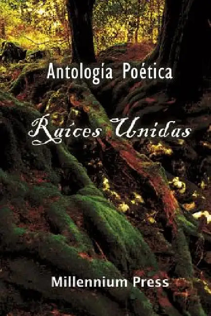 Raíces Unidas by Julie Pujol-Karel