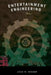 Entertainment Engineering by John W. Wesner