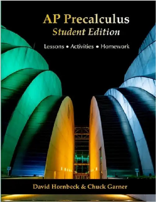 AP Precalculus: Student Edition by Hornbeck, David