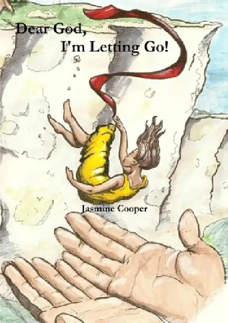 Dear God, I'm Letting Go by Jasmine Cooper