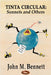 Tinta Circular: Sonnets and Others by Bennett, John M.