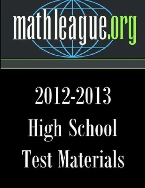 High School Test Materials 2012-2013 by Tim Sanders