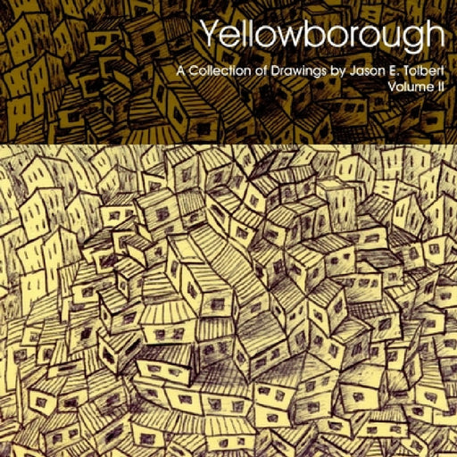 Yellowborough by Jason Tolbert