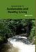 Personal Guide For Sustainable and Healthy Living by Terry Floyd