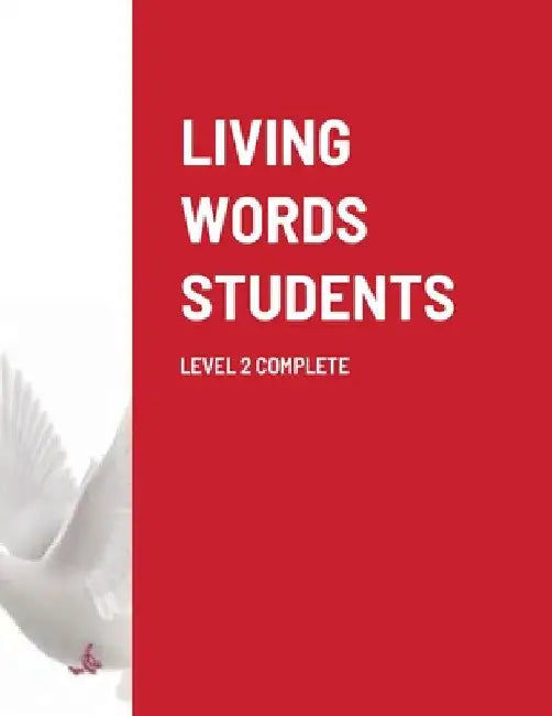 Living Words Students Level 2 Complete by Paul Barker