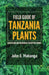 Field Guide of Tanzania Plants: Derivation and Meaning of Scientific Names by John Makunga