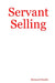 Servant Selling by Bernard Smalls