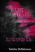 A Love Unfulfilled: A Phase Uncovered by Tabitha Dellahousye