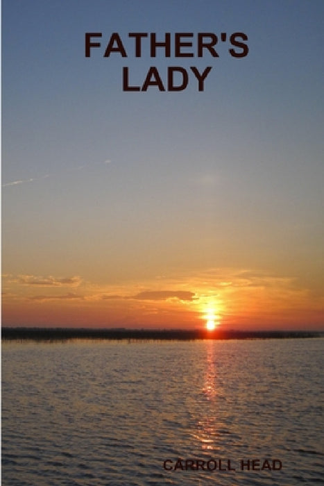 Father's Lady by Carroll Head