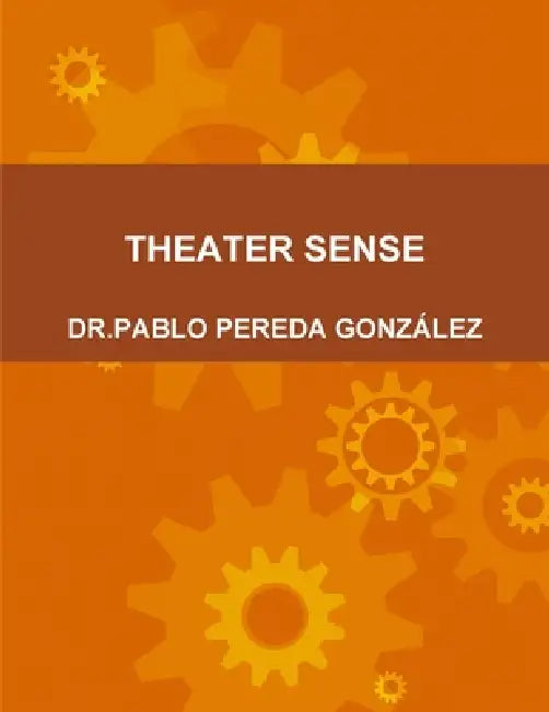 Theater Sense by Dr Pablo Pereda González