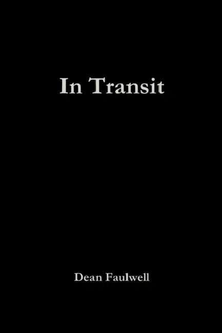 In Transit by Dean Faulwell
