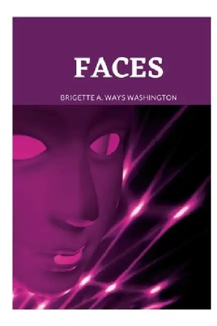 Faces by Brigette Ways
