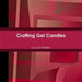 Crafting Gel Candles by Lucy Gonzalez