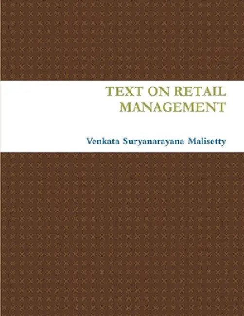Text on Retail Management by Venkata Suryanarayana Malisetty