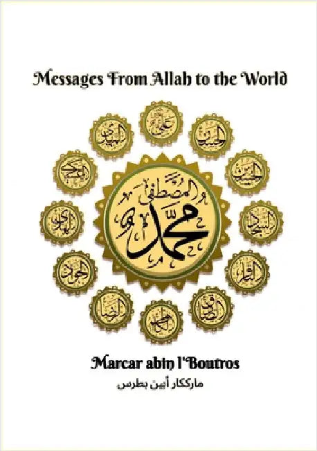 Messages From Allah to the World by Abin l'Boutros, Marcar