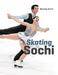Skating to Sochi by Beverley Smith
