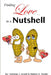 Finding Love...In a Nutshell by Mallory K. Pazder, Nicholas J. Rivelli