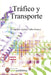 Tráfico y Transporte by Dr Ing José Antonio Valles Romero