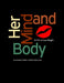 Her Mind & Body: K.I.S.S. to Lose Weight by Jacquelyn Hollister-Tyson