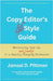 The Copy Editor's (Life)Style Guide: Maintaining Your Joy (and Sanity) in a Rapidly Changing Profession by Pittman, Jamaal