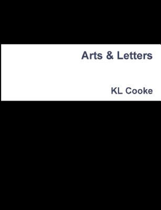 Arts & Letters by Kl Cooke