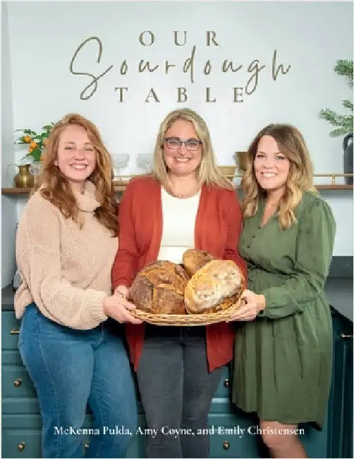 Our Sourdough Table: Soft Cover by Coyne, Amy