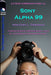 La Guía Completa para la Cámara SLT Sony Alpha 99 (edición en B&N) by Gary L. Friedman