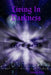 Living In Darkness by Aleister Price