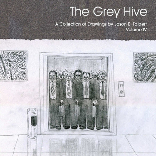The Grey Hive by Jason Tolbert