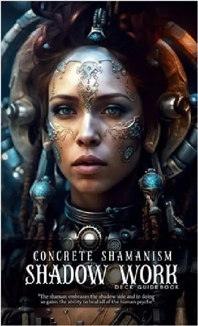 Concrete Shamanism Shadow Work Deck Guidebook: Black And White Guidebook by Jacobson, Merrick