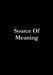 Source Of Meaning by A. Mayar