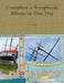 Complete a Scrapbook Album in One Day by Pam Hedden