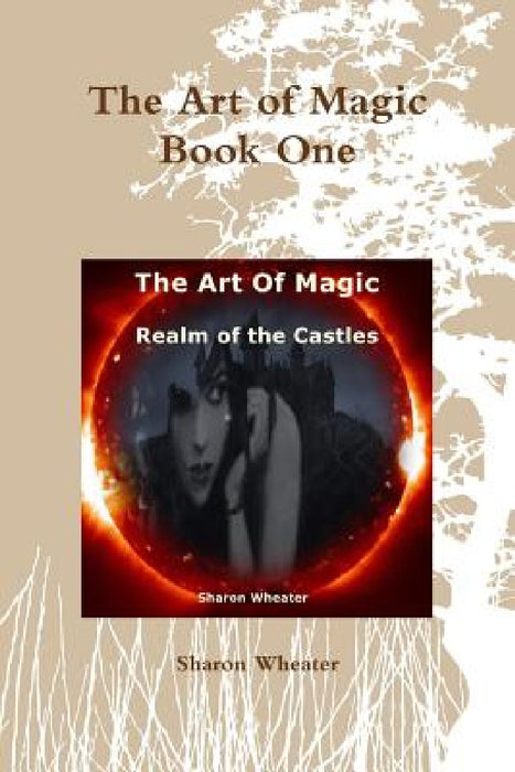 The Art Of Magic Realm of the Castles by Sharon Wheater