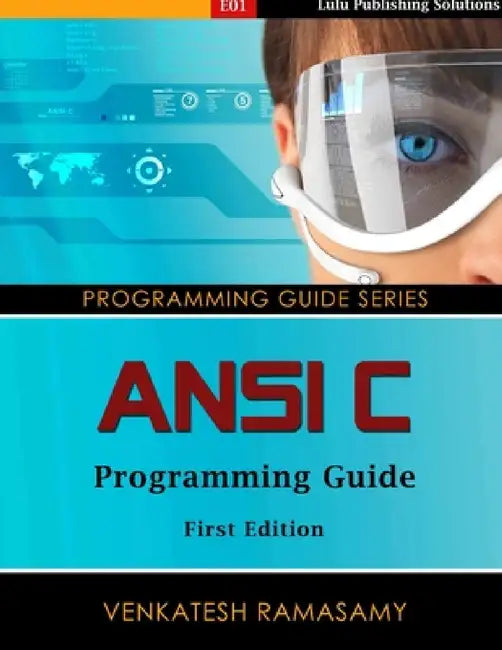 ANSI C Programming Guide by Venkatesh Ramasamy