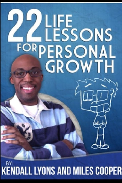 22 Life Lessons For Personal Growth by Kendall Lyons