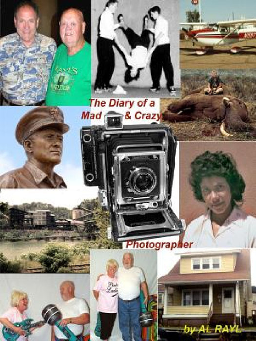 Diary of a Mad Crazy Photographer by Albert Rayl