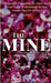 The Mine: Mining for the Pure Essence of the Inner You by Ranikka Jones