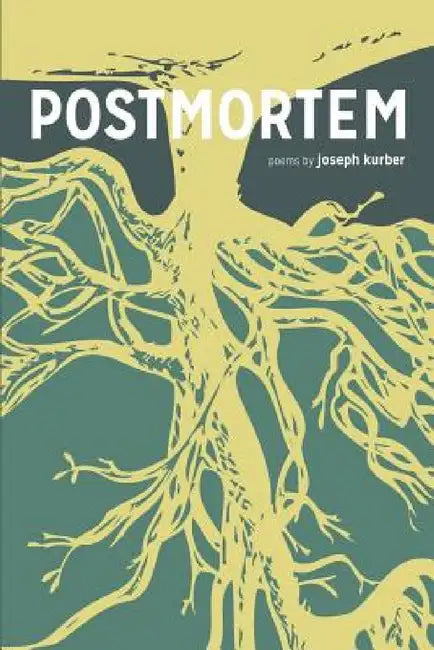Postmortem by Joseph Kurber