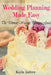 Wedding Planning Made Easy: The Ultimate Wedding Planning Guide by Kayla Andrew