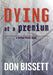 Dying at a Premium by Don Bissett