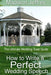 How to Write a Perfect Wedding Speech: The Ultimate Wedding Toast Guide by Madison Jeffrey