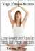 Yoga Fitness Secrets: Lose Weight and Tone Up Body With Yoga Exercises by Tammy Thomas