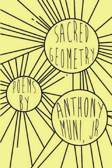 Sacred Geometry by Jr. Muni Anthony