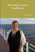 The Pasta Lover's Cookbook by Dawn Lucan