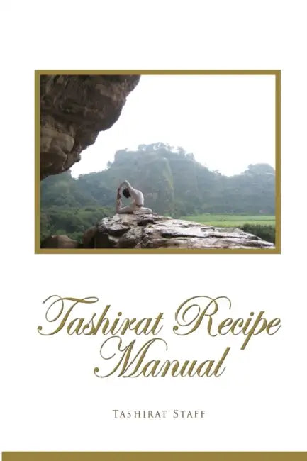 Tashirat Recipe Manual by Artimia Arian