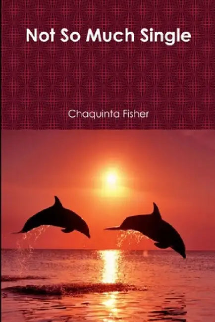 Not So Much Single by Chaquinta Fisher